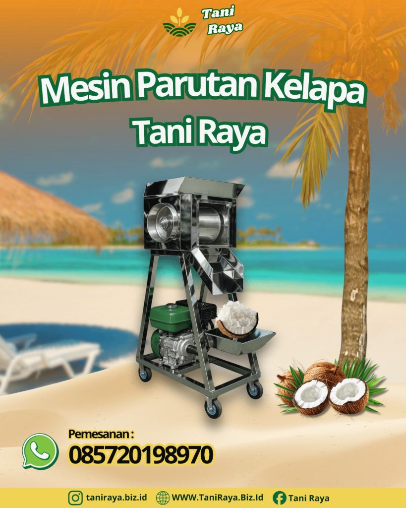 Jual Mesin Parutan Kelapa Tani Raya Berkualitas Tinggi